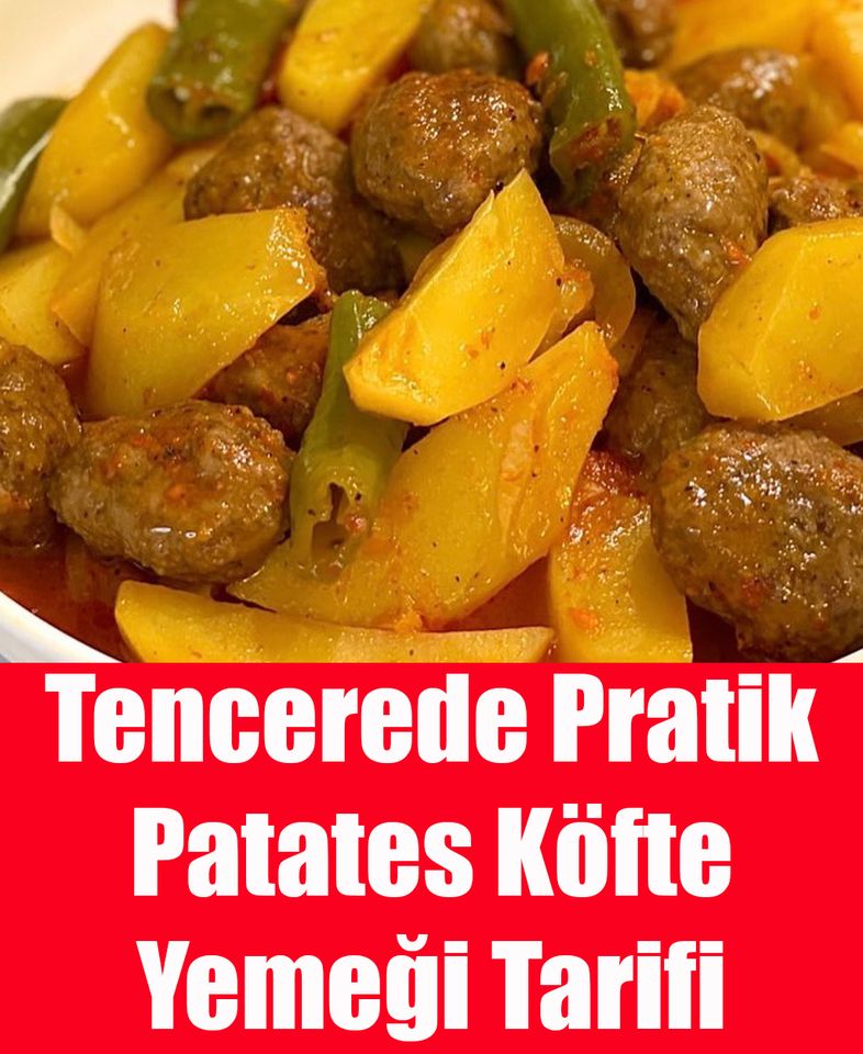 Tencerede Pratik Patates Köfte Yemeği - 1