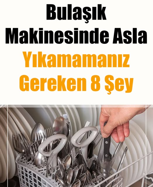 Bulaşık makinesinde asla yıkamamanız gereken 8 şey  - 1