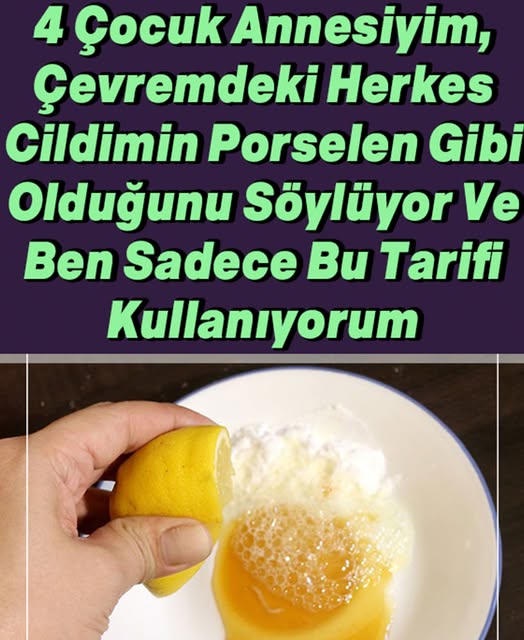 Porselen Gibi Bir Cilde Sahip Olmak İçin Uygulamanız Gereken Tarif - 1