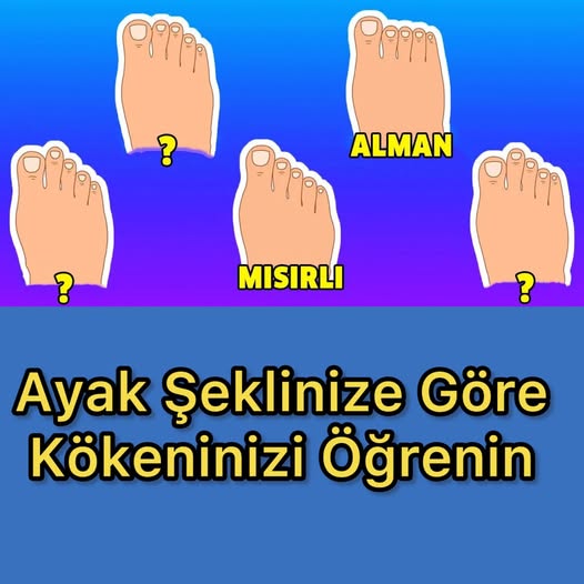 Ayak Şeklinize Göre Kökeninizi Öğrenin  - 1