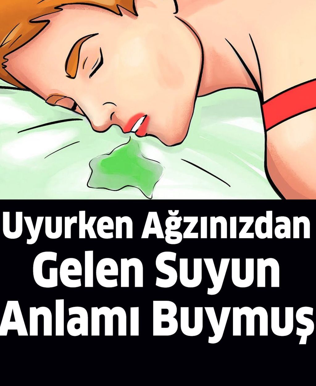 Uyurken Ağzınızdan Su mu Geliyor? Bu Ciddi Bir Problem Olabilir - 1