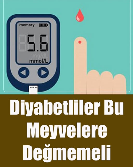 Diyabetliler Bu Meyvelere Değmemeli  - 1