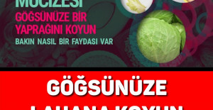 GÖĞSÜNÜZE LAHANA KOYUN 1 SAAT BEKLETİN 