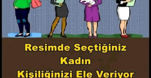 Resimde seçtiğiniz kadın kişiliğinizi ele veriyor